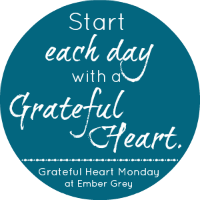 Grateful Heart Monday