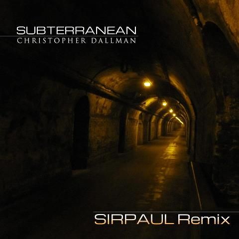 Subterranean SIRPAUL Remix