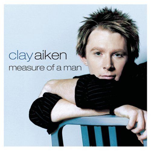 Clay Aiken Measure Of A Man