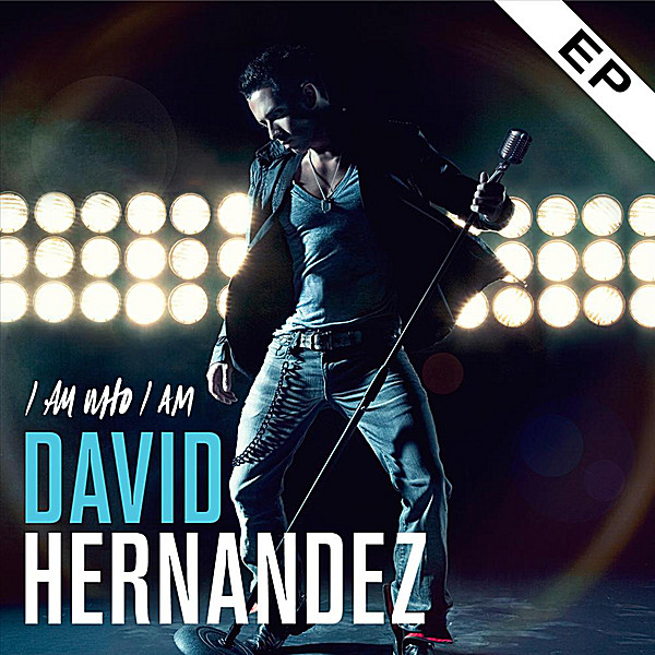 David Hernandez I Am What I Am
