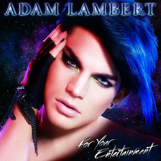 Adam Lambert For Your Entertainment