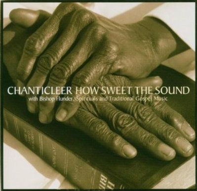 Chanticleer How Sweet The Sound COVER