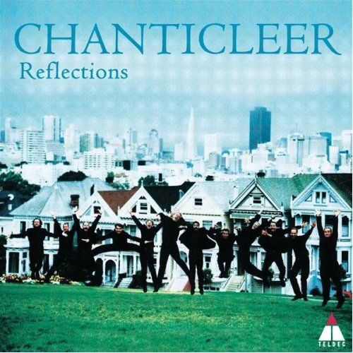 Chanticleer Reflections cover