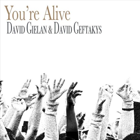 You're Alive cover, David Geftakys and David Gielan