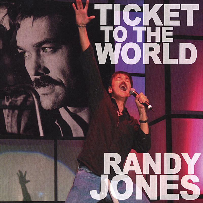 Randy Jones  Ticket to the World