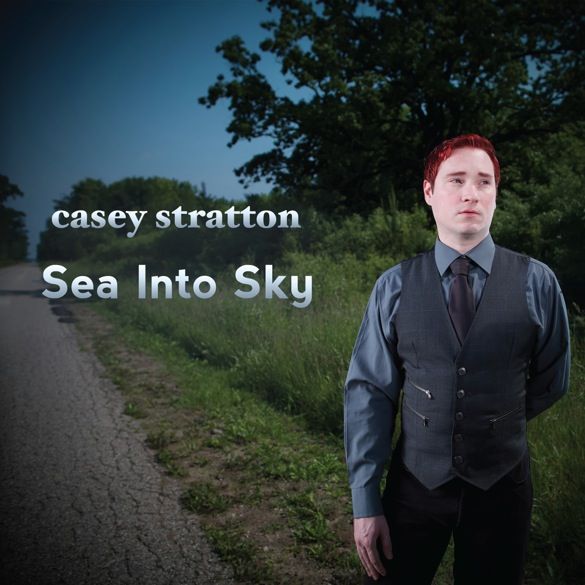 Casey Stratton - Sea Into Sky photo CaseyStrattonSeaIntoSkycover_zps3f540da4.jpg