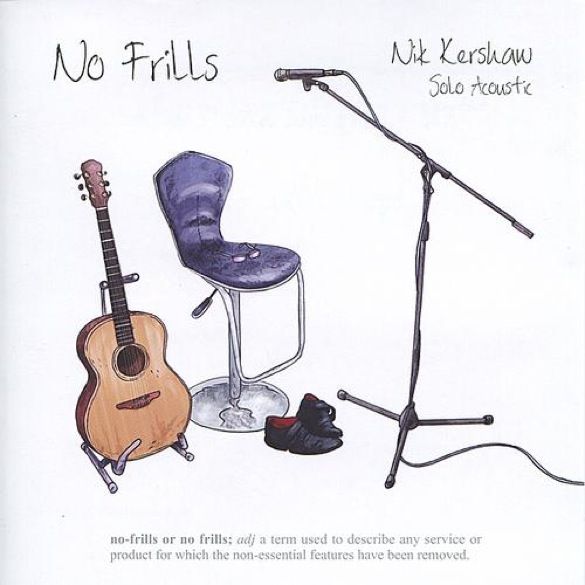 Nik Kershaw - No Frills cover photo NikKershawNoFrillsCOVER_zps1dc34e89.jpg