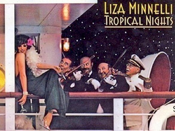 Liza Minnelli - Tropical Nights photo LizaMinnelli-TropicalNights_zps35637ecd.jpg