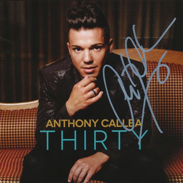Anthony Callea autographed 'Thirty' cover photo AnthonyCalleaThirtyAutographedCOVER_zps7ca01c5e.jpg