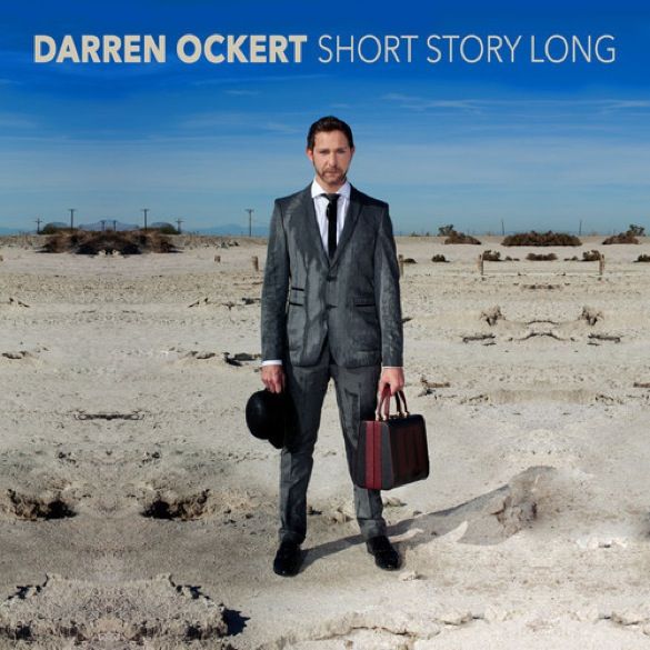 Darren Ockert - Short Story Long photo DarrenOckertShortStoryLongCOVER_zps0d2de4c4.jpg