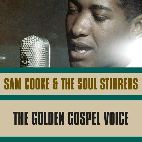 Sam Cooke & the Soul Stirrers photo SamCookeamptheSoulStirrersCover_zps12ea7557.jpg