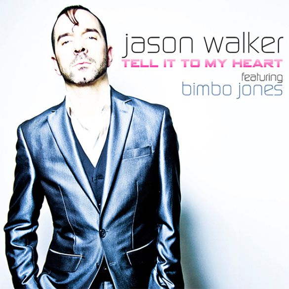 Jason Walker - Tell It To My Heart feat Bimbo Jones photo JASONWALKERTellItToMyHeartCOVER_zpsf5106737.jpg