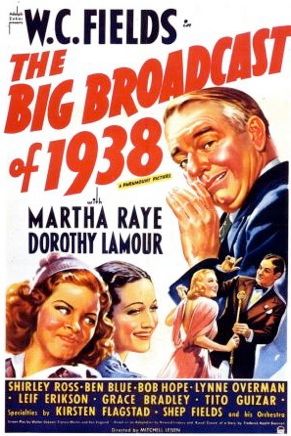 The Big Broadcast of 1938 photo the-big-broadcast-of-1938-poster_zps8a2bec21.jpg