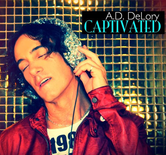 AD DeLory - Captivated photo ADDeLoryCaptivatedCOVER_zpsfc8c18a4.jpg