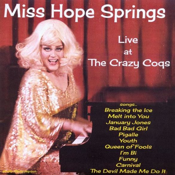 Miss Hope Springs photo MissHopeSpringsLiveattheCrazyCoqsCOVER_zpsed82127e.jpg