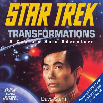 Star Trek Transformations: A Captain Sulu Adventure [Audio Play]