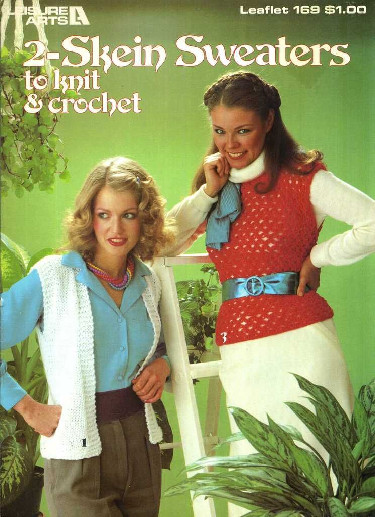 2-skein Sweaters to Knit & Crochet (Leisure Arts, Leaflet 169)