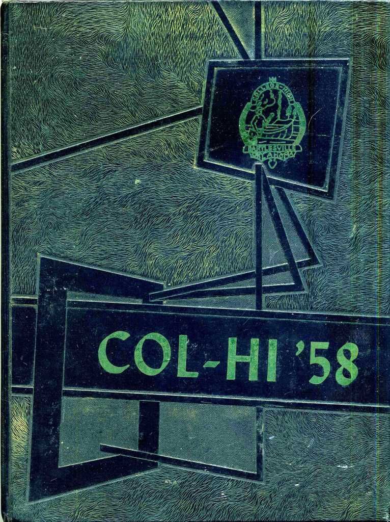 1958 The Col-Hi Yearbook College High, Bartlesville, Oklahoma