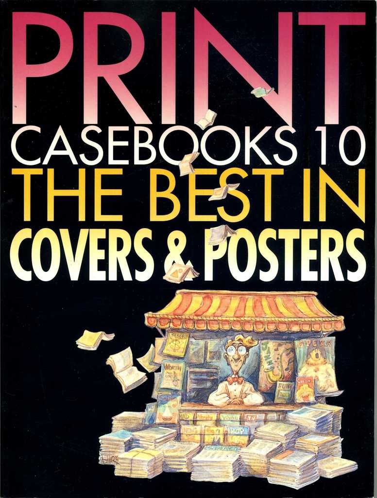 Print Casebooks 10: The Best in Covers & Posters