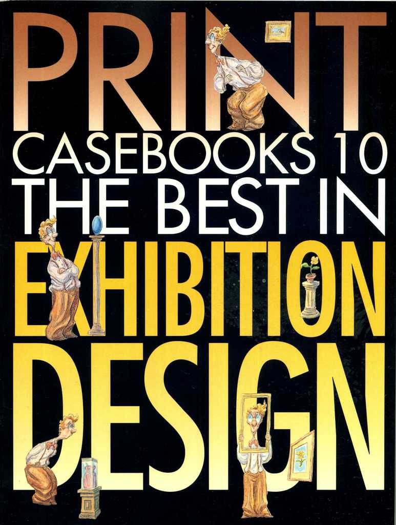 Print Casebooks 10 the Best in Exhibition Design